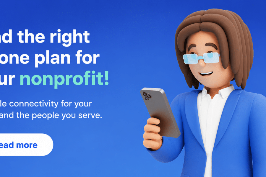 Nonprofit cell phone plans: what to look for
