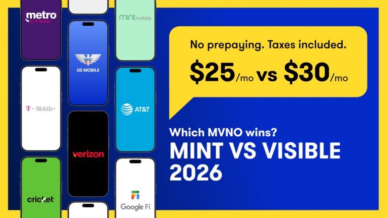Phones showing carrier logos beside the headline mint vs visible 2026, comparing $25 a month with $30 a month